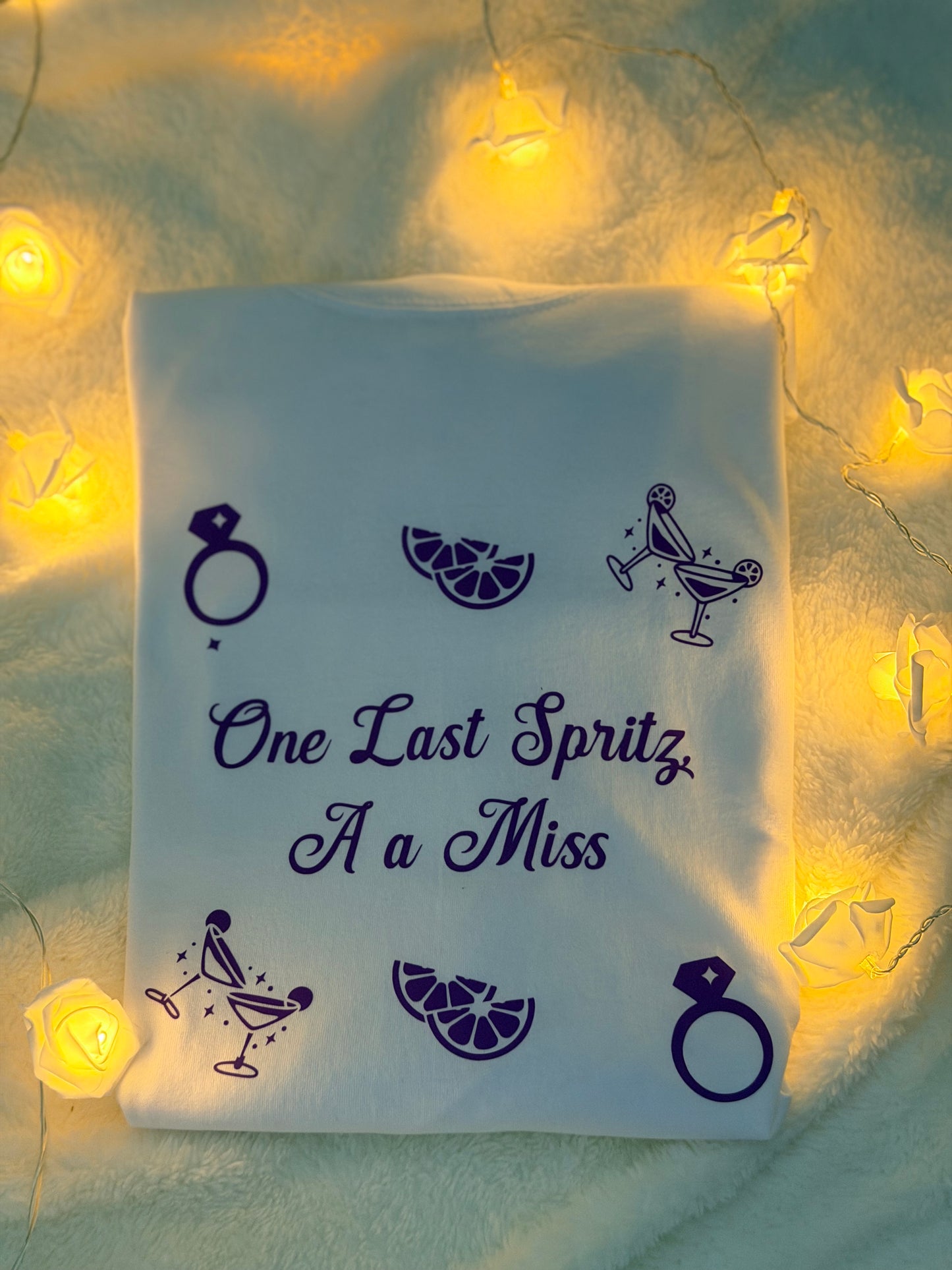 One Last Spritz as a Miss T-Shirt